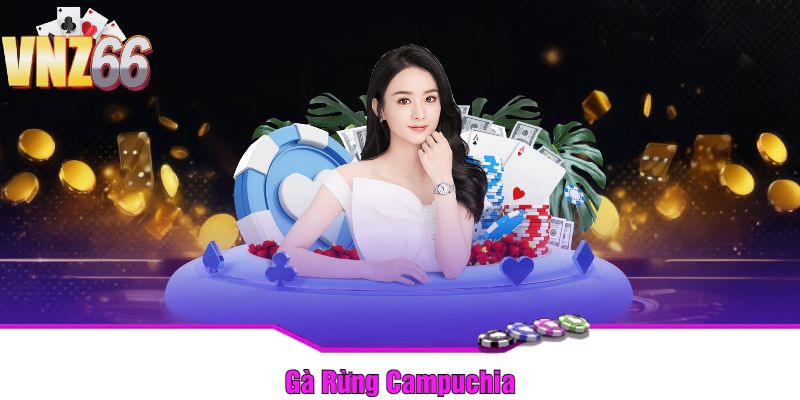 Gà Rừng Campuchia